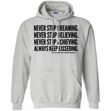 Load image into Gallery viewer, &quot;Never Stop...&quot; Pullover Hoodie 8 oz.