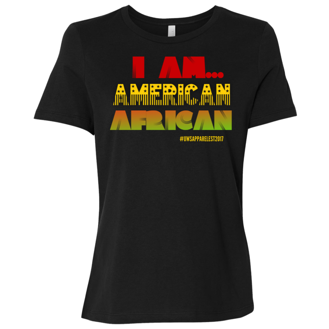 I AM AMERICAN AFRICAN Ladies' Relaxed Jersey Short-Sleeve T-Shirt