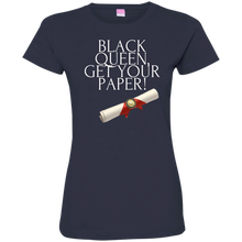 Load image into Gallery viewer, Black Queen Get Your Paper  Ladies&#39; Fine Jersey T-Shirt