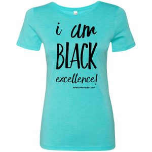 I AM BLACK EXCELLENCE Ladies' Triblend T-Shirt