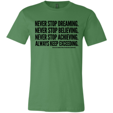 Load image into Gallery viewer, &quot;Never Stop...&quot; Unisex Jersey Short-Sleeve T-Shirt