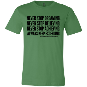 "Never Stop..." Unisex Jersey Short-Sleeve T-Shirt