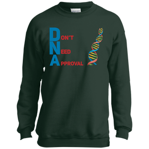 DNA - Don't Need Approval Youth Crewneck Sweatshirt