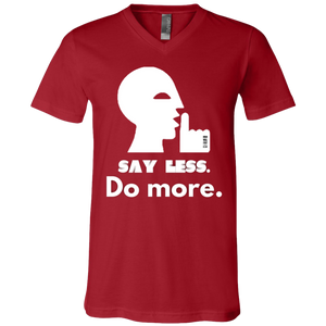 SAY LESS... Unisex Jersey SS V-Neck T-Shirt