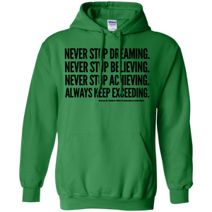 "Never Stop..." Pullover Hoodie 8 oz.