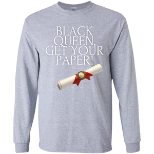 Black Queen Get Your Paper  Youth LS T-Shirt