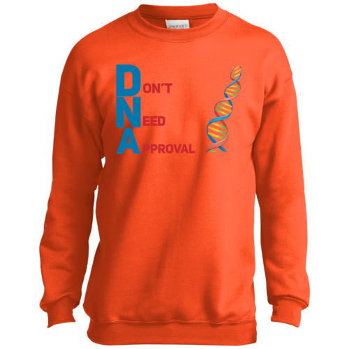 DNA - Don't Need Approval Youth Crewneck Sweatshirt