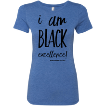 Load image into Gallery viewer, I AM BLACK EXCELLENCE Ladies&#39; Triblend T-Shirt
