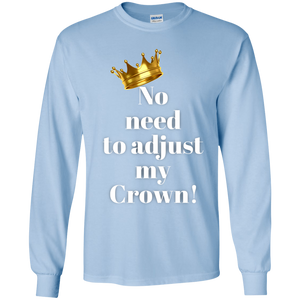 NO NEED TO ADJUST MY CROWN Youth LS T-Shirt