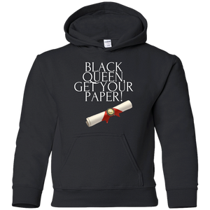 Black Queen Get Your Paper  Youth Pullover Hoodie