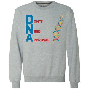 DNA - Don't Need Approval Heavyweight Crewneck Sweatshirt 9 oz.