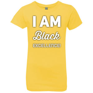 I AM BLACK EXCELLENCE Girls' Princess T-Shirt