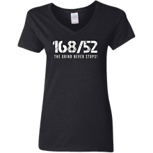Load image into Gallery viewer, 168/52 THE GRIND NEVER STOPS! Ladies&#39; 5.3 oz. V-Neck T-Shirt