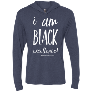 I AM BLACK EXCELLENCE Unisex Triblend LS Hooded T-Shirt