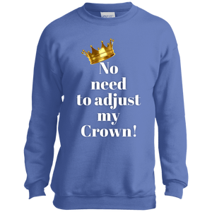NO NEED TO ADJUST MY CROWN Port and Co. Youth Crewneck Sweatshirt