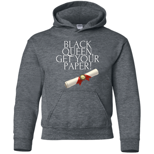 Black Queen Get Your Paper  Youth Pullover Hoodie