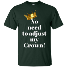 Load image into Gallery viewer, NO NEED TO ADJUST MY CROWN Gildan Ultra Cotton T-Shirt