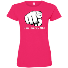 Load image into Gallery viewer, YOU CAN&#39;T BREAK ME Ladies&#39; Fine Jersey T-Shirt