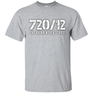 720/12 THE GRIND NEVER STOPS! White print T-Shirt