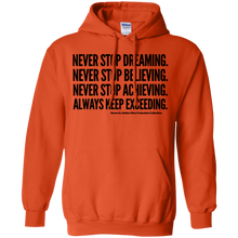 Load image into Gallery viewer, &quot;Never Stop...&quot; Pullover Hoodie 8 oz.