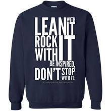 Load image into Gallery viewer, &quot;Lean With It...&quot; Crewneck Pullover Sweatshirt  8 oz.
