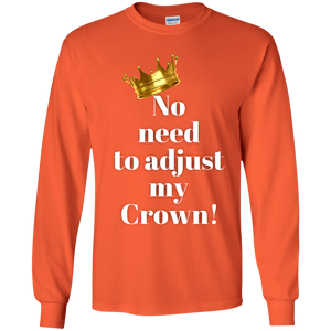 NO NEED TO ADJUST MY CROWN Youth LS T-Shirt