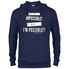 Load image into Gallery viewer, I&#39;M POSSIBLE French Terry Hoodie