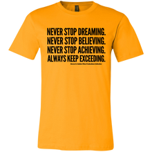 Load image into Gallery viewer, &quot;Never Stop...&quot; Unisex Jersey Short-Sleeve T-Shirt
