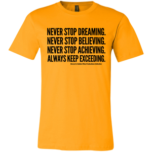 "Never Stop..." Unisex Jersey Short-Sleeve T-Shirt