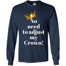Load image into Gallery viewer, NO NEED TO ADJUST MY CROWN Youth LS T-Shirt