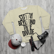 Load image into Gallery viewer, “STAY BEYOND THE DIVIDE” Unisex Sweatshirt