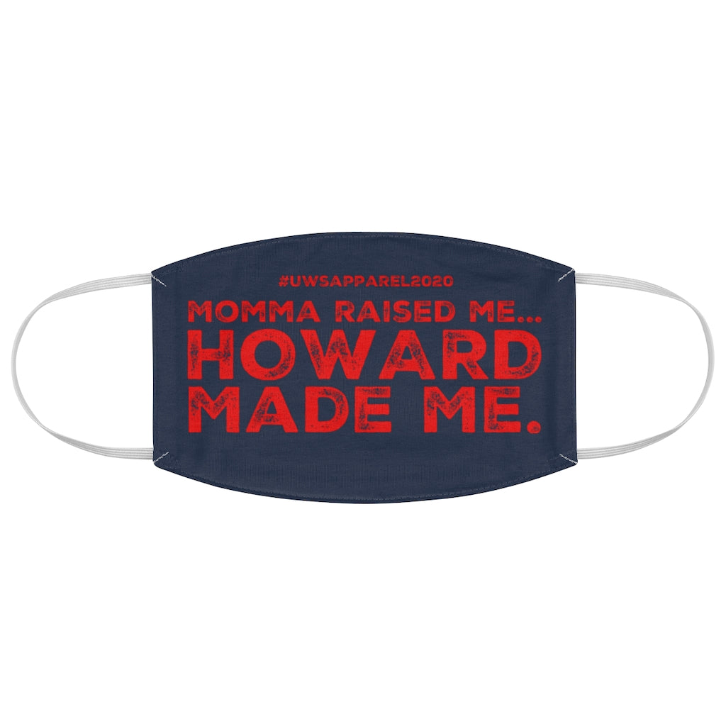 “Momma Raised Me, Howard Made Me” Fabric Face Mask