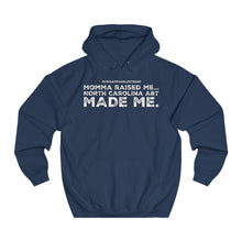 Load image into Gallery viewer, “NC A&amp;T Made Me” Unisex College Hoodie (North Carolina A&amp;T)