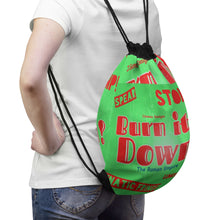 Load image into Gallery viewer, “Burn It Down” Drawstring Bag