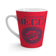 Load image into Gallery viewer, “MECCA CERTIFIED” Latte mug