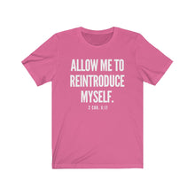 Load image into Gallery viewer, &quot;Allow Me To Reintroduce Myself&quot; Unisex Jersey Short Sleeve Tee