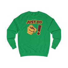 Load image into Gallery viewer, Just Do You! Men&#39;s Sweatshirt