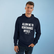 Load image into Gallery viewer, &quot;Allow Me To ReIntroduce Myself&quot; Unisex Supply Hood